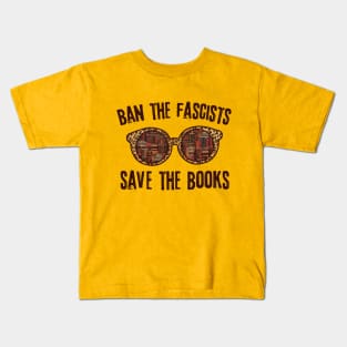 Ban The Fascists Save The Books Kids T-Shirt